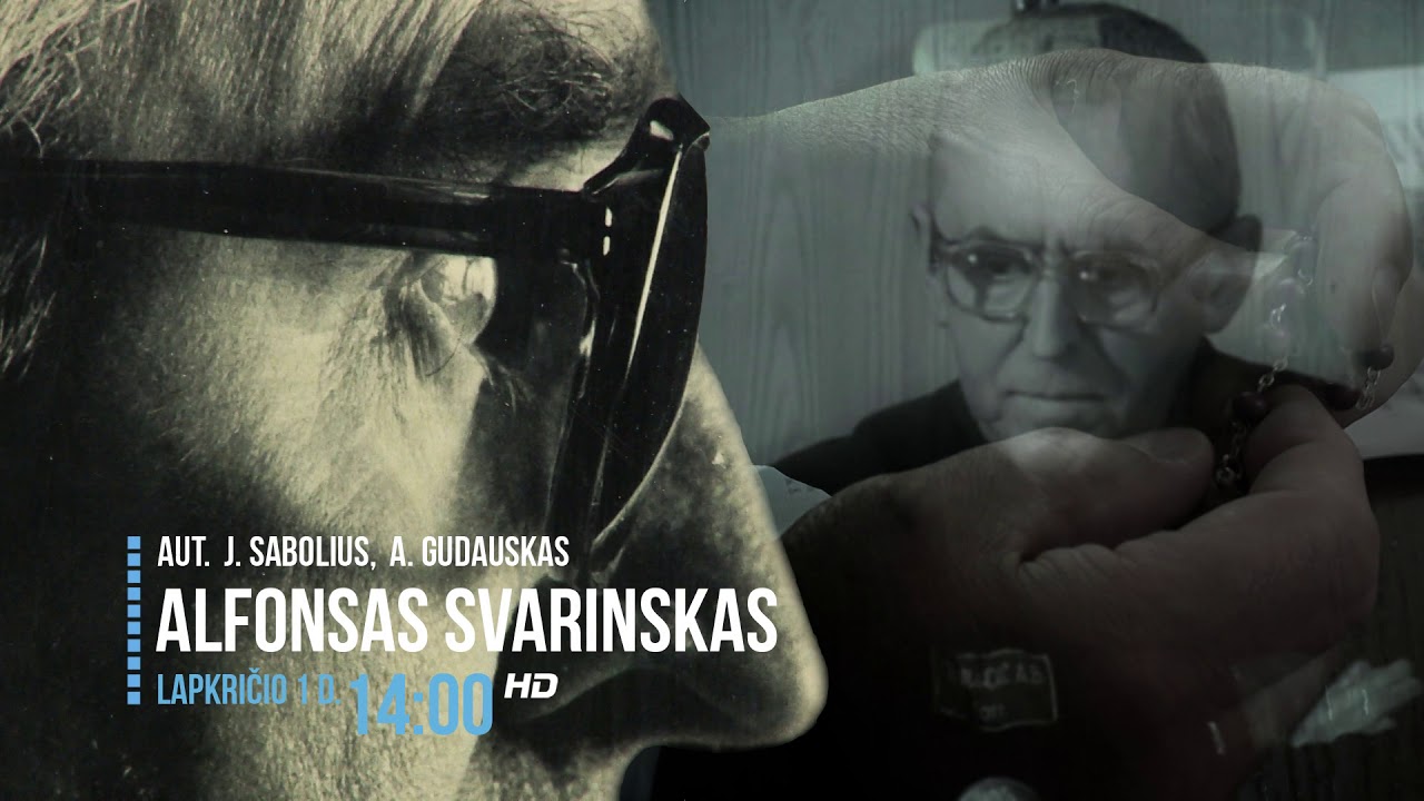 You are currently viewing Alfonsas Svarinskas. Dokumentinis filmas